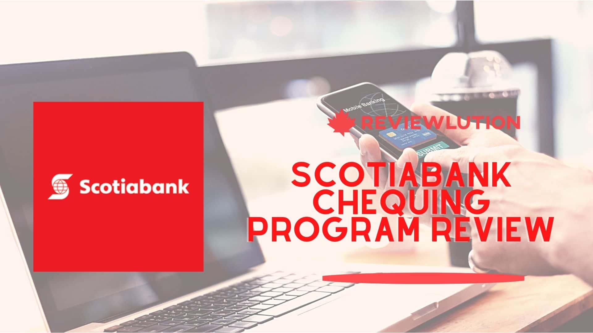 Scotiabank Chequing Program